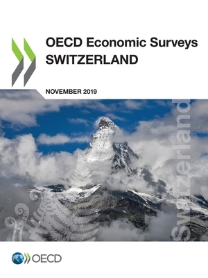 OECD Economic Surveys: Switzerland 2019 by Oecd