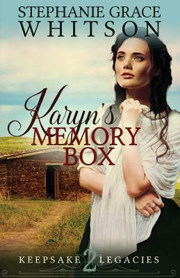 Karyn's Memory Box by Stephanie Grace Whitson