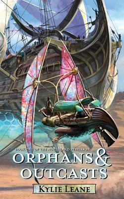 Orphans and Outcasts by Kylie Leane