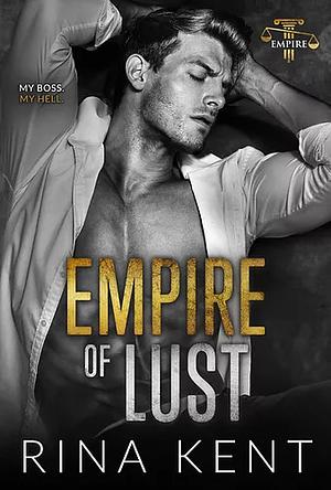 Empire of Lust by Rina Kent