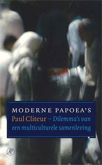 Moderne Papoea's by Paul Cliteur