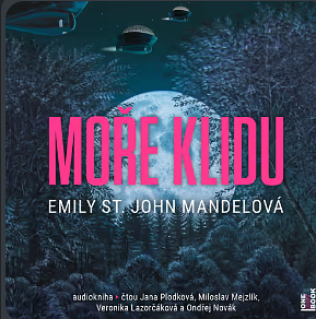 Moře klidu by Emily St. John Mandel