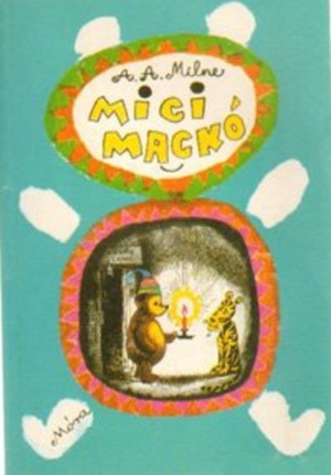 Micimackó by A.A. Milne