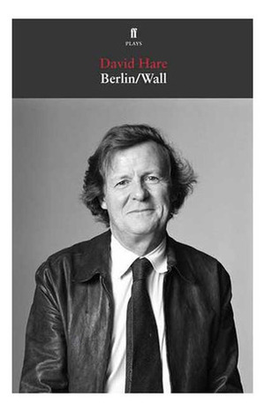 Berlin/Wall by David Hare