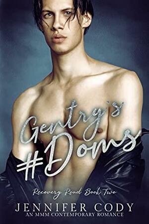 Gentry's #Doms by Jennifer Cody