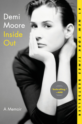 Inside Out: A Memoir by Demi Moore