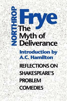 Myth of Deliverance by Northrop Frye
