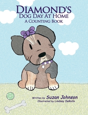 Diamond's Dog Day at Home: A Counting Book by Suzan Johnson