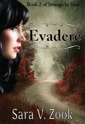 Evadere by Sara V. Zook