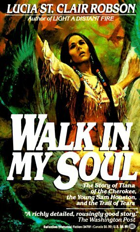 Walk in My Soul by Lucia St. Clair Robson
