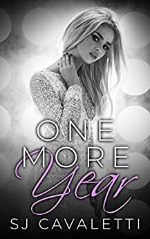 One More Year by S.J. Cavaletti