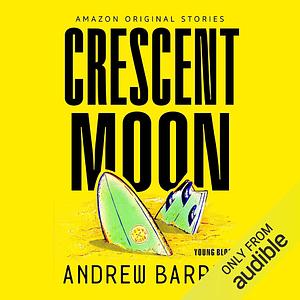 Crescent Moon by Andrew Barrer