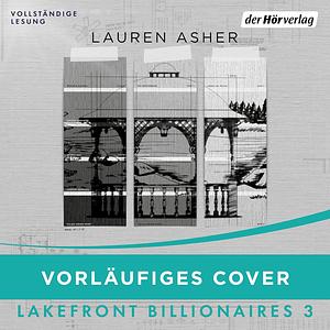 Lakefront Billionaires 3 by Lauren Asher