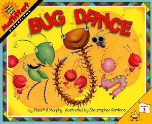 Bug Dance by Christopher Santoro, Stuart J. Murphy