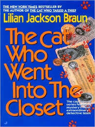 The Cat Who Went into the Closet by Lilian Jackson Braun