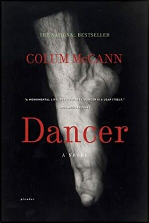 Dancer by Colum McCann