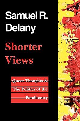 Shorter Views by Samuel R. Delany