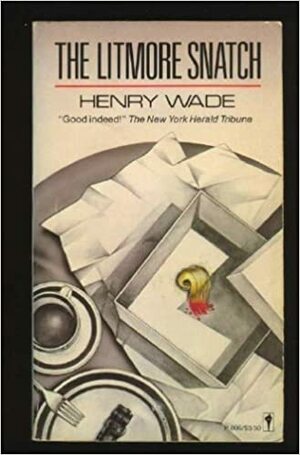 The Litmore Snatch by Henry Wade