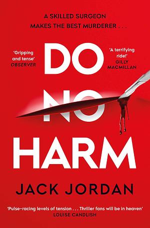 Do No Harm by Jack Jordan