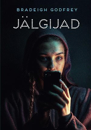 Jälgijad by Bradeigh Godfrey