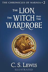 The Lion, the Witch and the Wardrobe by C.S. Lewis