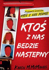 Ktos z nas bedzie nastepny by Karen M. McManus