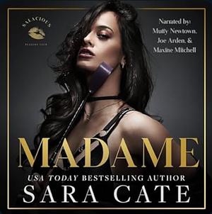 Madame by Sara Cate