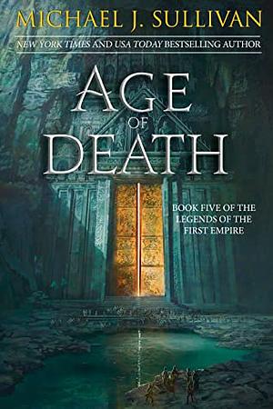 Age of Death by Michael J. Sullivan