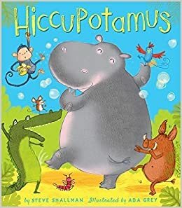 The Hippo Hop with read along CD by Steve Smallman