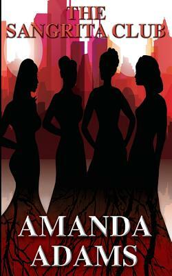 The Sangrita Club by Amanda Adams