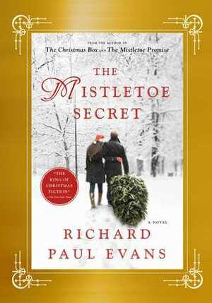 The Mistletoe Secret by Richard Paul Evans