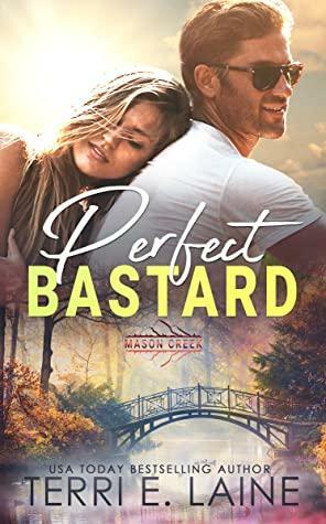 Perfect Bastard by Terri E. Laine