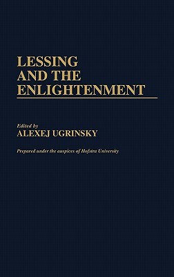 Lessing and the Enlightenment by Unknown