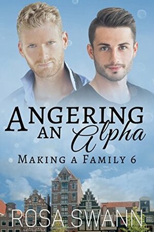 Angering an Alpha by Rosa Swann