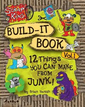 Scrap Kins Build-it Book Volume 1 by Brian Yanish