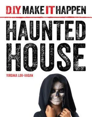 Haunted House by Virginia Loh-Hagan