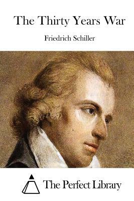 The Thirty Years War by Friedrich Schiller