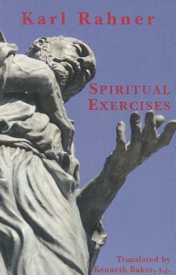 Spiritual Exercises by Karl Rahner