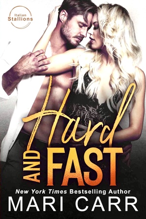 Hard and Fast by Mari Carr