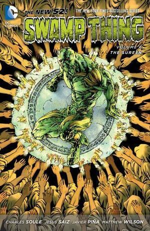 Swamp Thing, Volume 6: The Sureen by Jeff Parker, Charles Soule