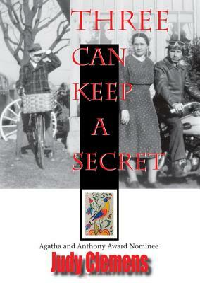 Three Can Keep a Secret by Judy Clemens