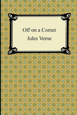 Off on a Comet by Jules Verne