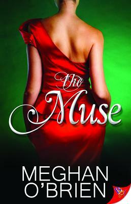 The Muse by Meghan O'Brien