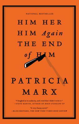 Him Her Him Again the End of Him by Marx
