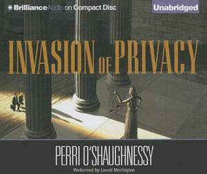 Invasion of Privacy by Perri O'Shaughnessy