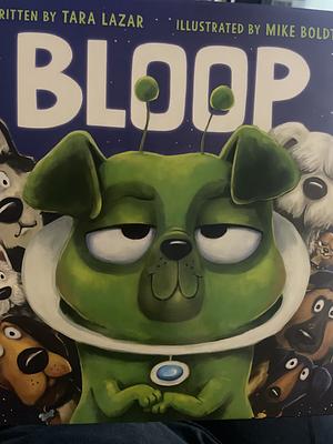 Bloop by Tara Lazar