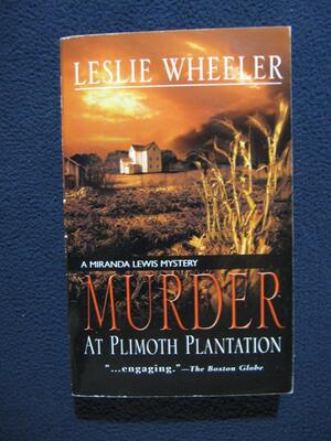 Murder At Plimoth Plantation by Leslie Wheeler