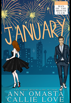 Man of the Month Club: January by Ann Omasta, Callie Love
