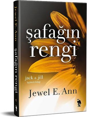 Şafağın Rengi by Jewel E. Ann, Esra Çetin