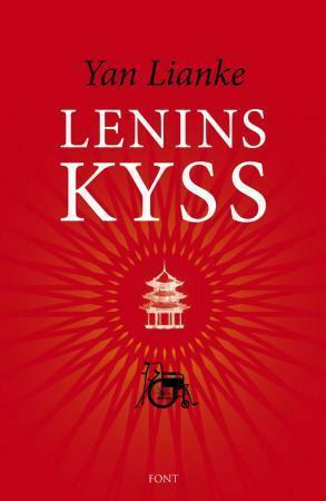 Lenins kyss by Tom Lotherington, Yan Lianke